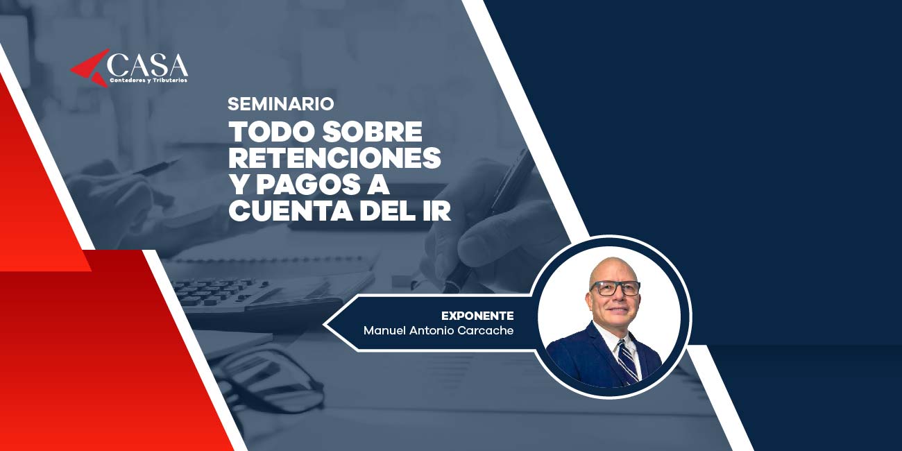 Todo sobre Retenciones y Pagos a Cuenta del IR-01